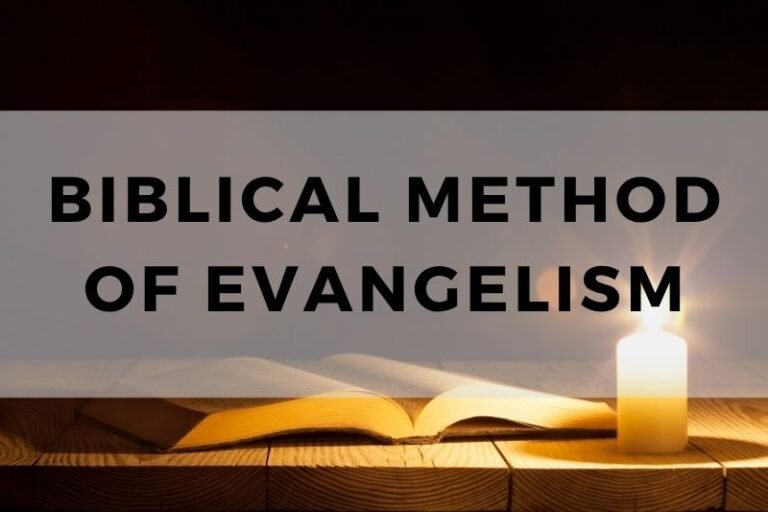 Powerful Biblical Methods of Evangelism (with Examples)