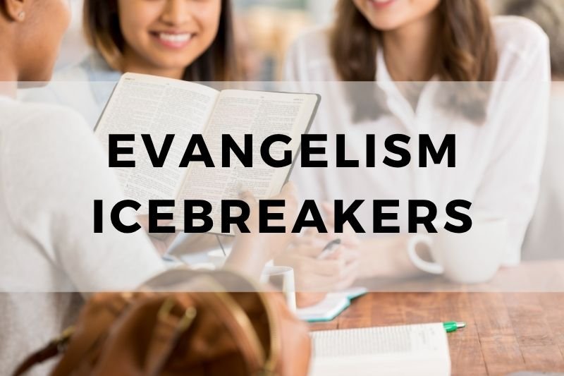 Evangelism Icebreakers