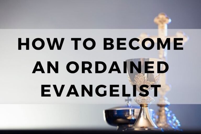 How to Become an Ordained Evangelist: The Essential Guide