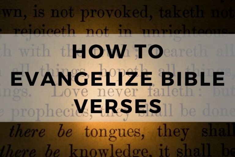 Bible Verses That Teach How to Evangelize with Confidence