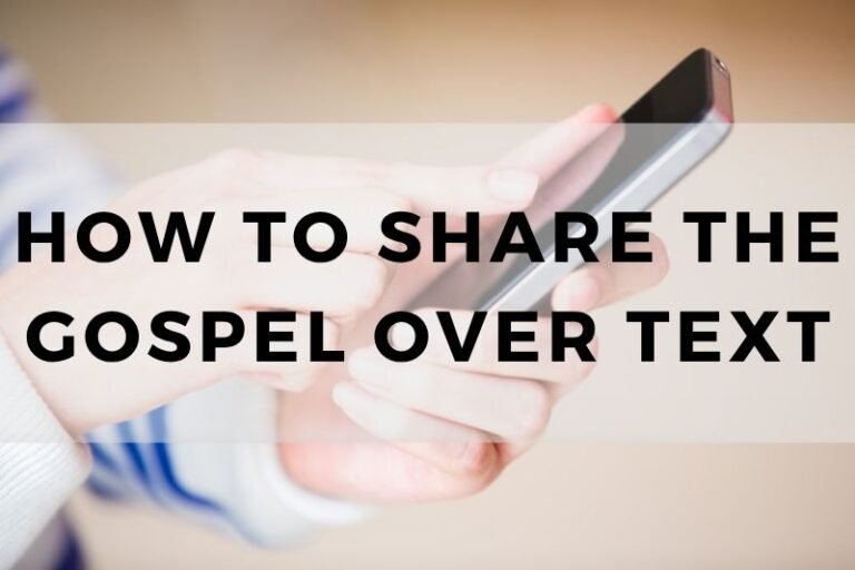 How to Share the Gospel Over Text (with Examples)