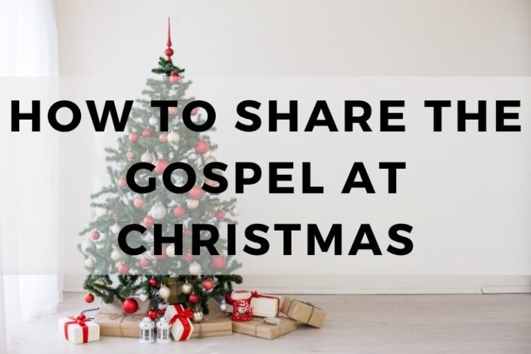 How to Joyfully Share the Gospel at Christmas
