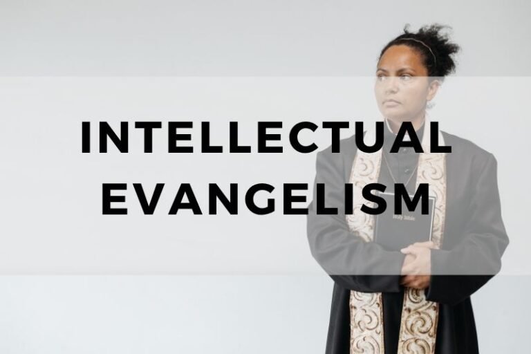 Intellectual Evangelism