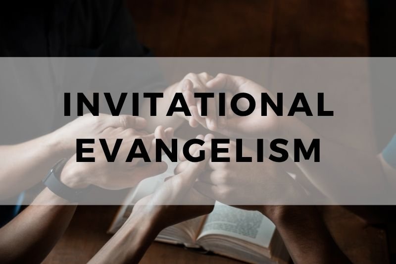 Invitational Evangelism