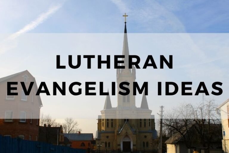 Lutheran Evangelism Ideas