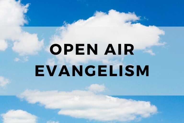 Open Air Evangelism