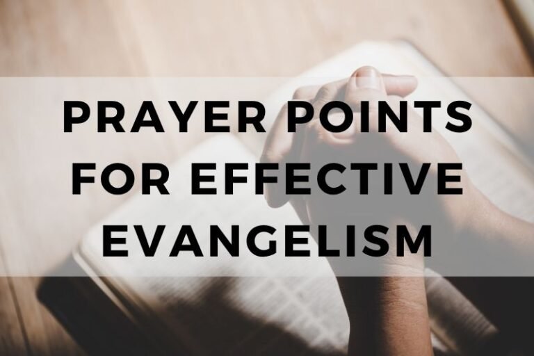 Prayer Points for Effective Evangelism