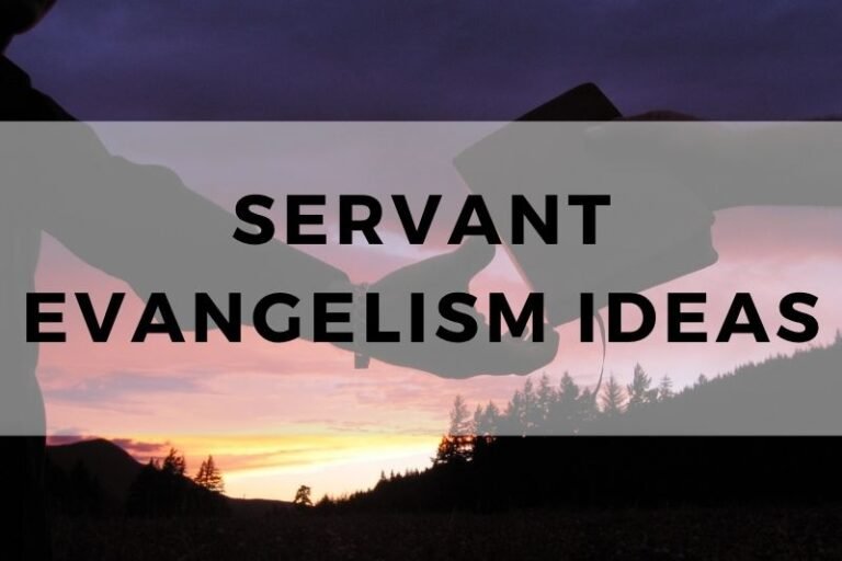 Servant Evangelism Ideas