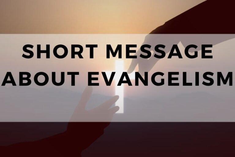 Short Message About Evangelism